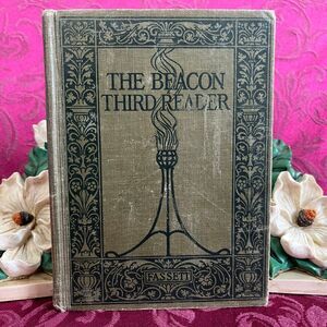 1914 Antique School Book: The Beacon Third Reader, Illustrated, Missing one page